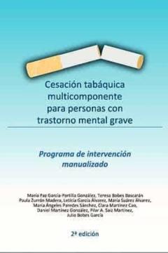 Cesacion Tabaquica Multicomponente Para Personas Con Trastorno Mental Grave (2ª Ed.)