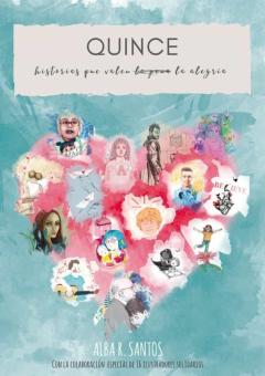Quince Historias Que Valen La Alegria