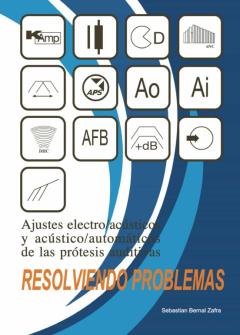 Ajustes Electroacusticos Y Acustico-Automaticos De Las Protesis Auditivas