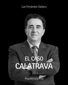 Coleccion &Quot;Retratos&Quot;: El Caso Calatrava