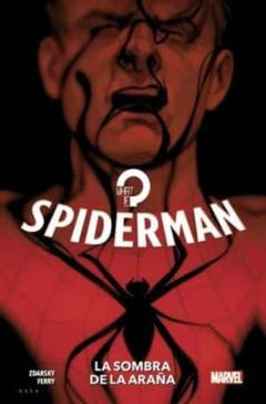 What If? Spiderman: La Sombra De La Araña