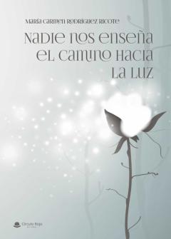Libro, Audiolibro Nadie Nos Enseña El Camino Hacia La Luz Nadie Nos Enseña El Camino Hacia La Luz