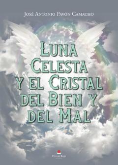 Luna Celesta Y El Cristal Del Bien Y Del Mal