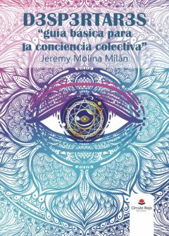 Libro, Audiolibro Despertares. Guia Basica Para La Conciencia Colectiva Despertares. Guia Basica Para La Conciencia Colectiva