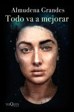 Todo Va A Mejorar (Tapa Dura)