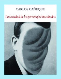 La Sociedad De Los Personajes Inacabados