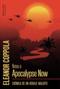 Notas A Apocalypse Now: Cronica De Un Rodaje Maldito