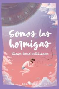 Somos Las Hormigas (We Are The Ants)