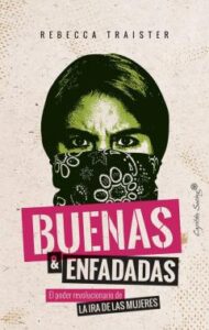 Buenas Y Enfadadas