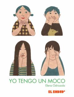 Libro, Audiolibro Yo Tengo Un Moco Yo Tengo Un Moco