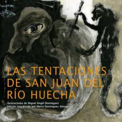 Las Tentaciones De San Juan Del Río Huecha