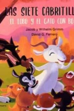 Siete Cabritillas, El Lobo Y El Gato Con Botas