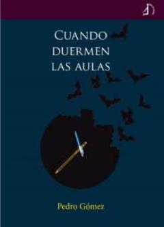 Cuando Duermen Las Aulas