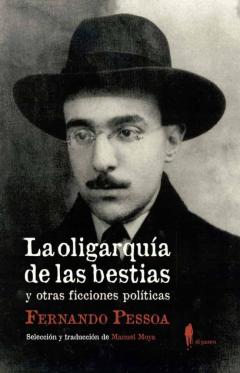 Libro, Audiolibro La Oligarquía De Las Bestias Y Otras Ficciones Políticas La Oligarquía De Las Bestias Y Otras Ficciones Políticas