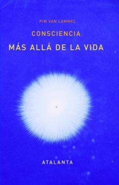 Consciencia Mas Alla De La Vida (6ª Ed.)
