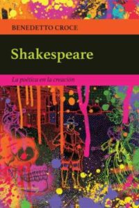 Shakespeare: La Poetica En La Creacion