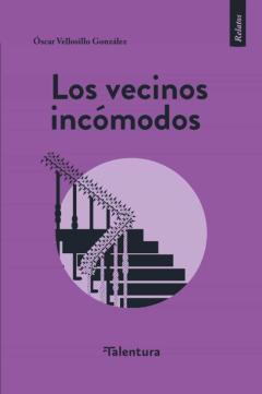 Los Vecinos Incómodos