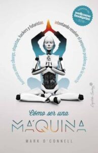 Cómo Ser Una Máquina
