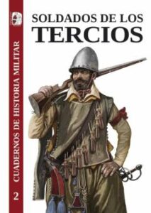 Soldados De Los Tercios