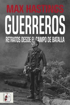 Libro, Audiolibro Guerreros: Retratos Desde El Campo De Batalla Guerreros: Retratos Desde El Campo De Batalla