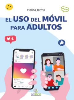 Libro, Audiolibro El Uso Del Movil Para Adultos El Uso Del Movil Para Adultos