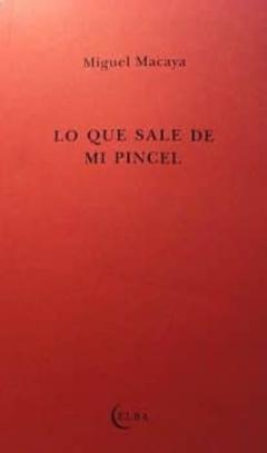 Libro, Audiolibro Lo Que Sale De Mi Pincel Lo Que Sale De Mi Pincel