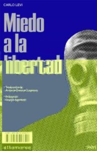 Miedo A La Libertad