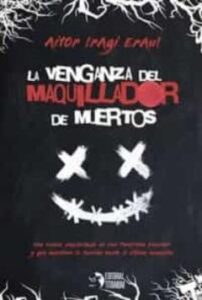 La Venganza Del Maquillador De Muertos
