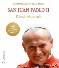 Libro, Audiolibro San Juan Pablo Ii. Directo Al Corazon San Juan Pablo Ii. Directo Al Corazon