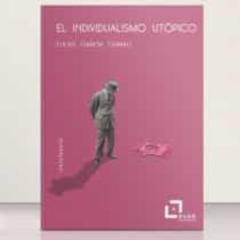 Libro, Audiolibro El Individualismo Utópico El Individualismo Utópico