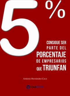 Libro, Audiolibro 5 % Consigue Ser Parte Del Porcentaje De Empresarios Que Triunfan 5 % Consigue Ser Parte Del Porcentaje De Empresarios Que Triunfan