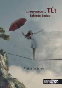Lo Importante, Tu: Talento Unico