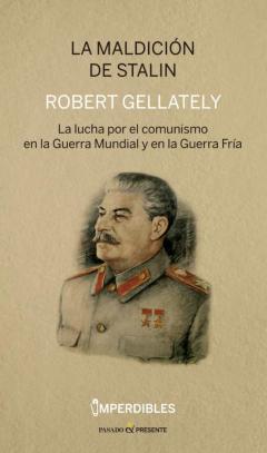 Libro, Audiolibro La Maldicion De Stalin (Imperdibles): La Lucha Por El Comunismo En La Guerra Mundial Y En La Guerra Fria La Maldicion De Stalin (Imperdibles): La Lucha Por El Comunismo En La Guerra Mundial Y En La Guerra Fria