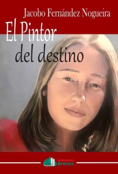 El Pintor Del Destino