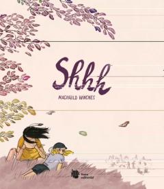 Libro, Audiolibro Shhh: El Verano En El Que Todo Cambia Shhh: El Verano En El Que Todo Cambia