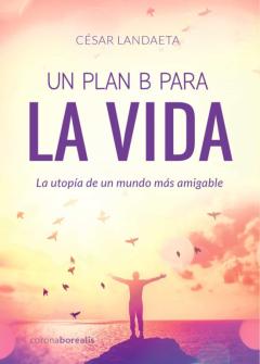 Libro, Audiolibro Un Plan B Para La Vida Un Plan B Para La Vida