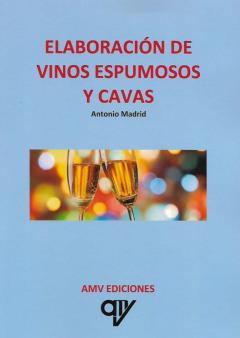 Elaboración De Vinos Espumosos Y Cavas