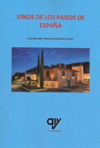Los Vinos De Los Pagos De España