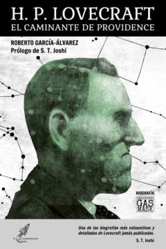 H. P. Lovecraft. El Caminante De Providence