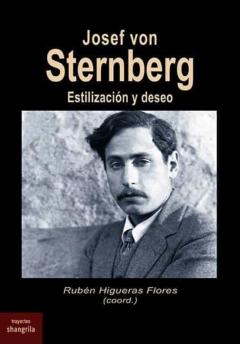 Libro, Audiolibro Josef Von Sternberg: Estilizacion Y Deseo Josef Von Sternberg: Estilizacion Y Deseo