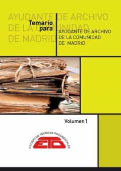 Temario Para Ayudante De Archivo De La Comunidad De Madrid (2 Vols.)