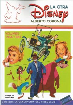 La Otra Disney (Vol. 1) (1946-1967)