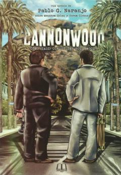 Cannonwood. Cómo (Casi) Conquistar Hollywood