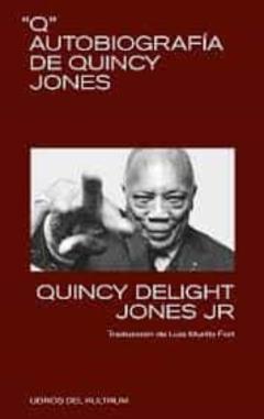 Libro, Audiolibro Q: Autobiografia De Quincy Jones Q: Autobiografia De Quincy Jones