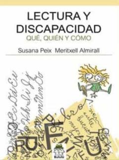 Lectura Y Discapacidad: Que, Quien Y Como