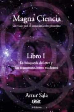 Libro, Audiolibro Magna Ciencia - Libro I - Un Viaje Por El Conocimiento Proscrito Magna Ciencia - Libro I - Un Viaje Por El Conocimiento Proscrito