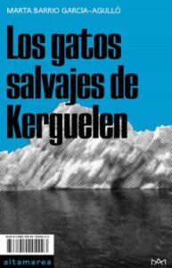 Los Gatos Salvajes De Kerguelen
