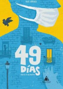49 Dias: Cronicas De Una Pandemia