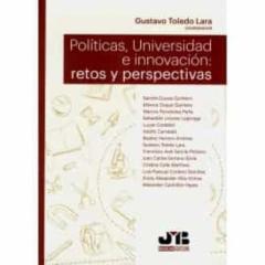 Libro, Audiolibro Politicas, Universidad E Innovacion: Retos Y Perspectivas Politicas, Universidad E Innovacion: Retos Y Perspectivas