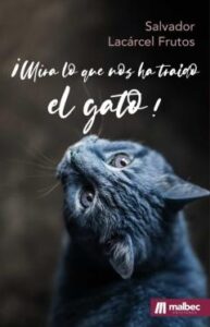 ¡Mira Lo Que Nos Ha Traído El Gato!